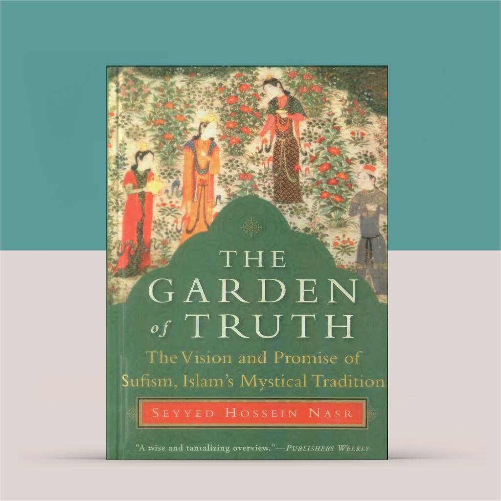 (eng) The garden of truth l  the vision and promise of Sufism by Seyyed Hossein Nasr