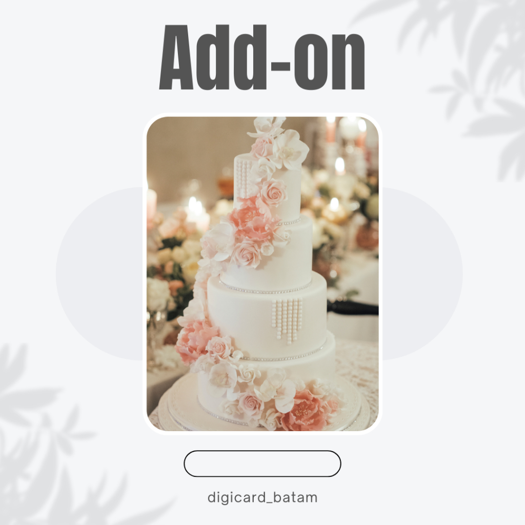 Tambah Foto/ Denah/ Proses Cepat/ Undangan Digital/Pajak Luar Batam/ Tanpa Logo DigiCard