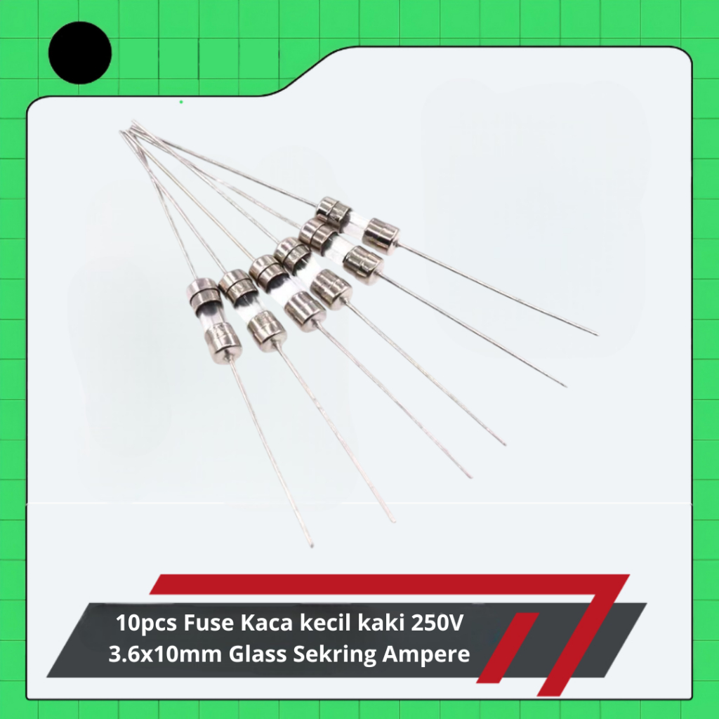 10pcs Fuse Kaca kecil kaki 250V 3.6x10mm Glass Sekring Ampere