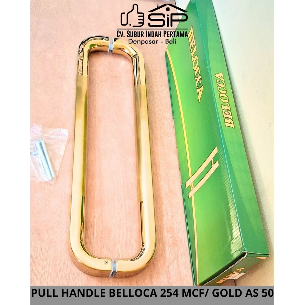 PULL HANDLE BELLOCA 254 MCF/GOLD AS 50/Tarikan Pintu/Gagang Pintu/Handle Pintu
