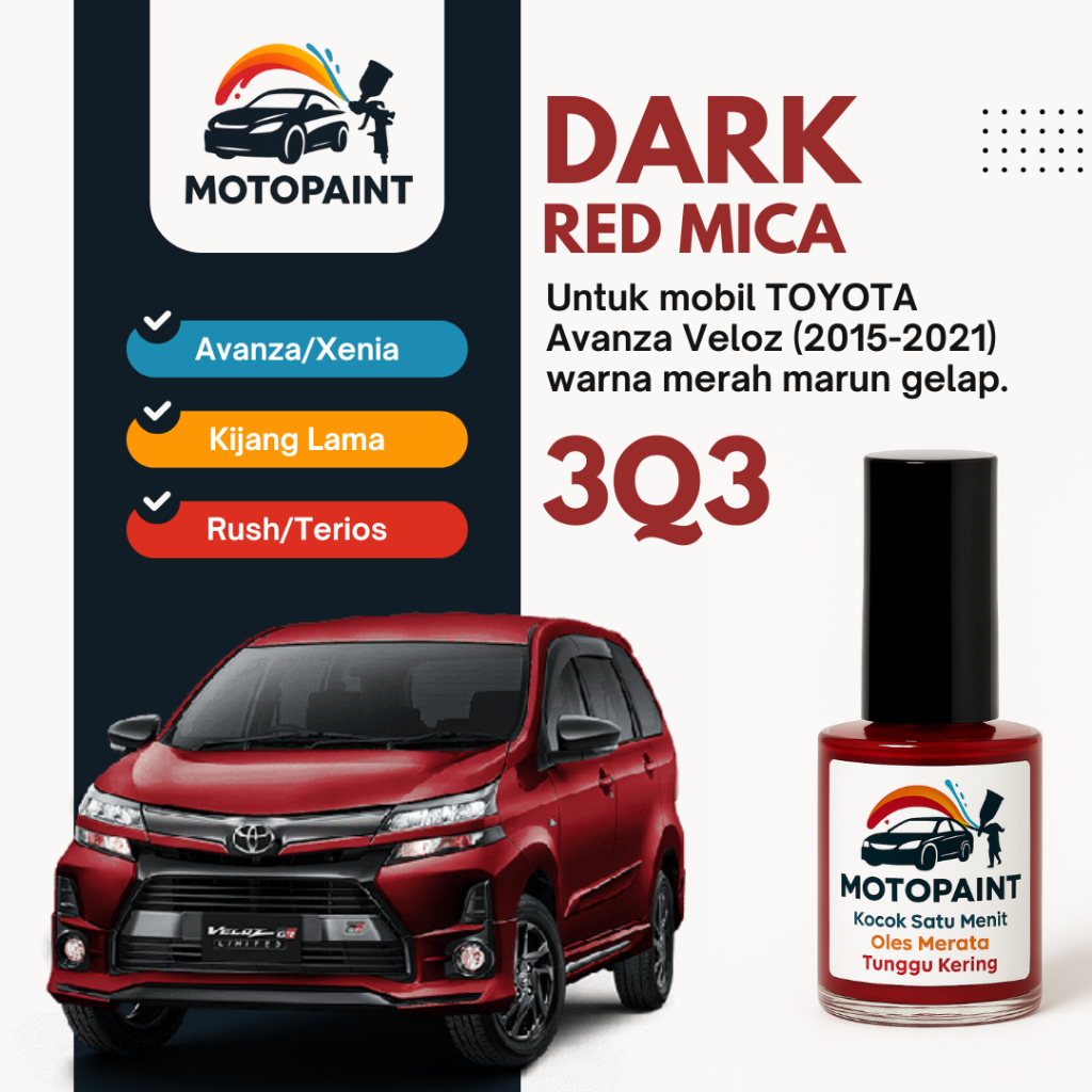 Cat Oles Mobil – Cat Baret Mobil – Touch Up Paint Dark Red Mica 3Q3 Toyota Veloz Warna Merah Marun