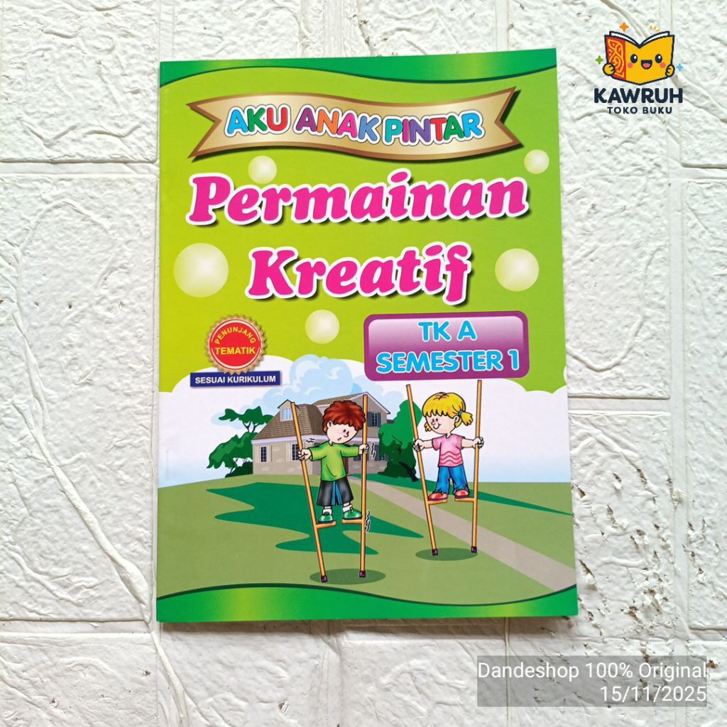 Aku Anak Pintar Permainan Kreatif TK A Semester 1 - Penunjang Tematik Sesuai Kurikulum - Buku Aktivi
