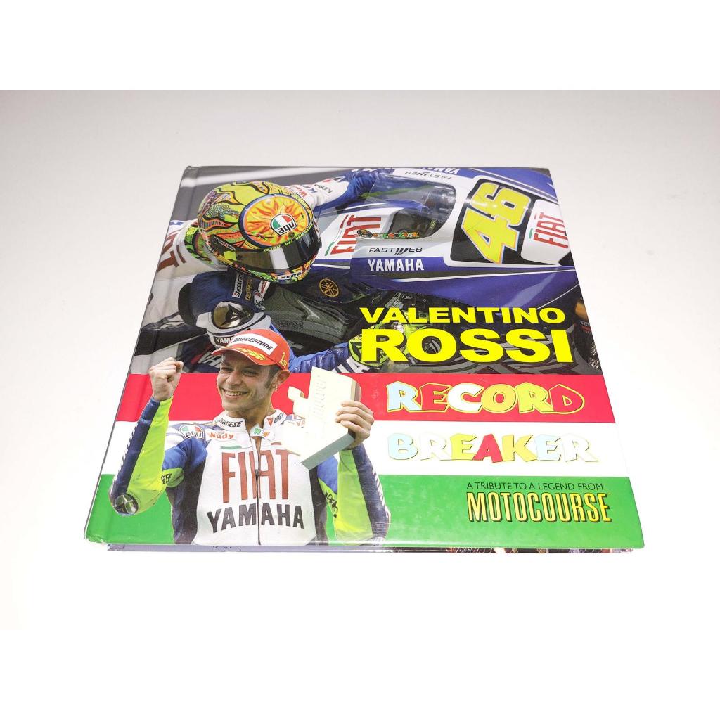 Buku MotoGP "VALENTINO ROSSI : RECORD BREAKER : A TRIBUTE TO A LEGEND"