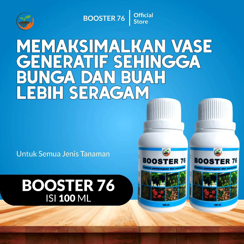 Pupuk boster 76 untuk pembuahan dan mempercepat bunga