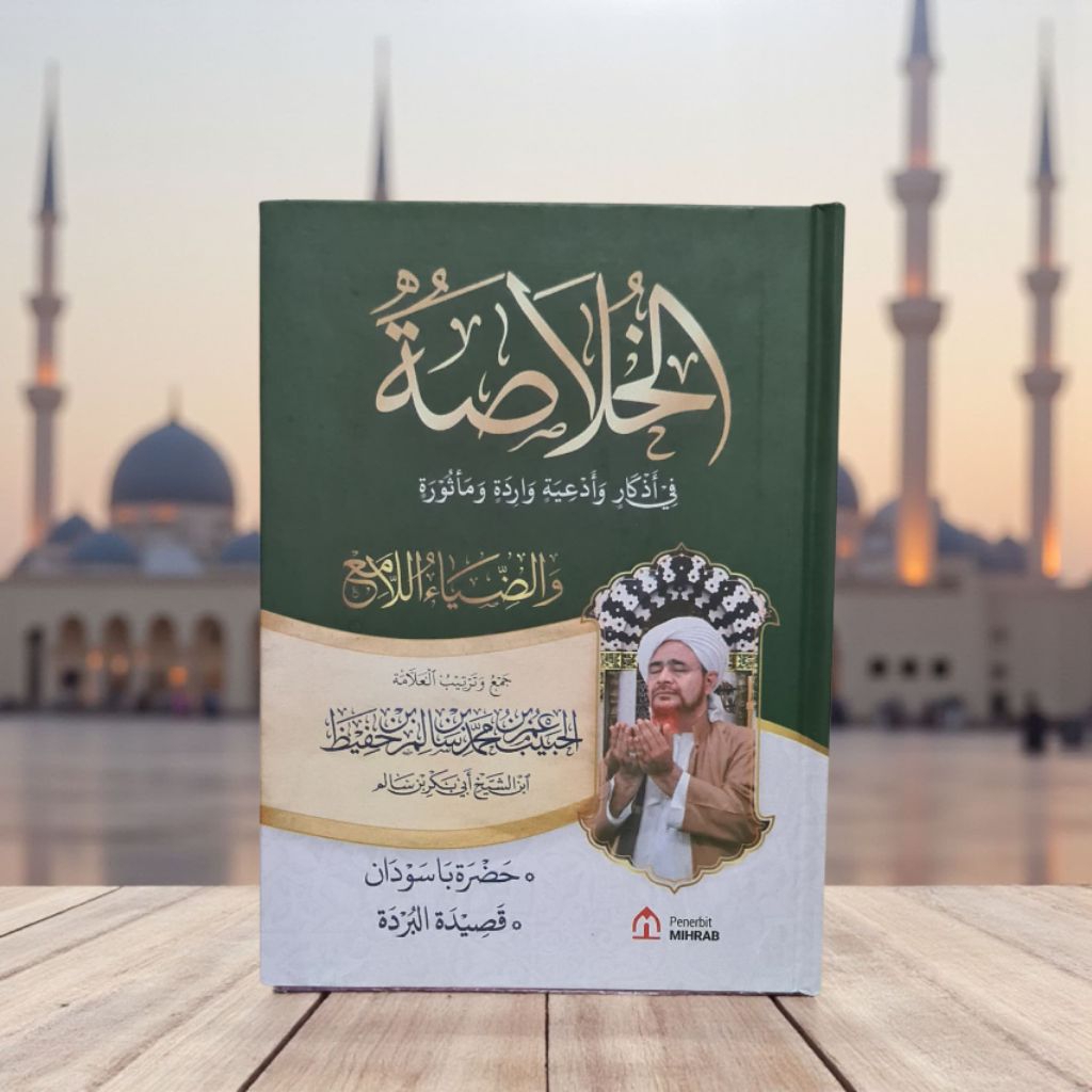 Khulashoh Madad Nabawi Habib Umar Bin Hafidz / Hulasoh / Khulasoh Ukuran BESAR A5 Penerbit Mihrab