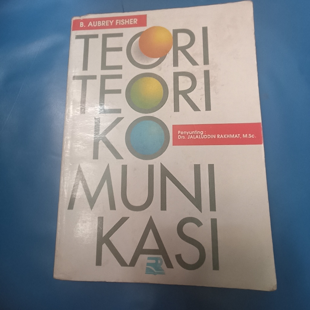 TEORI-TEORI KOMUNIKASI Bekas