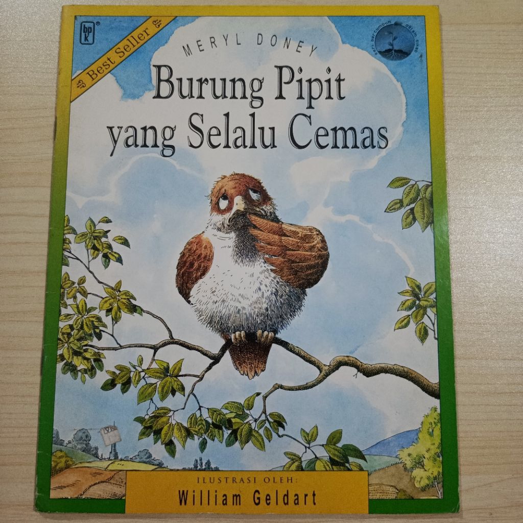 Buku Cerita Burung Pipit Yang Selalu Cemas - BPK