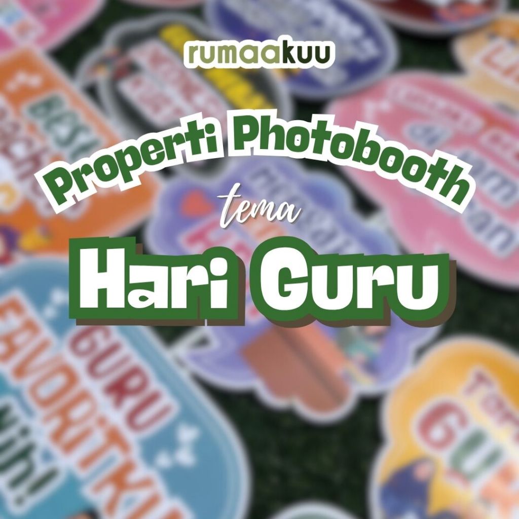Rumaakuu Properti Photobooth Tema Hari Guru – Papan Karnaval | Dekorasi Acara Spesial