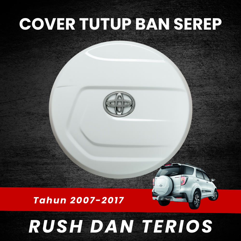 Cover Ban Serep Terios Rush 2007 - 2017 || Tutup Ban Serep Terios Lama Rush Lama Original