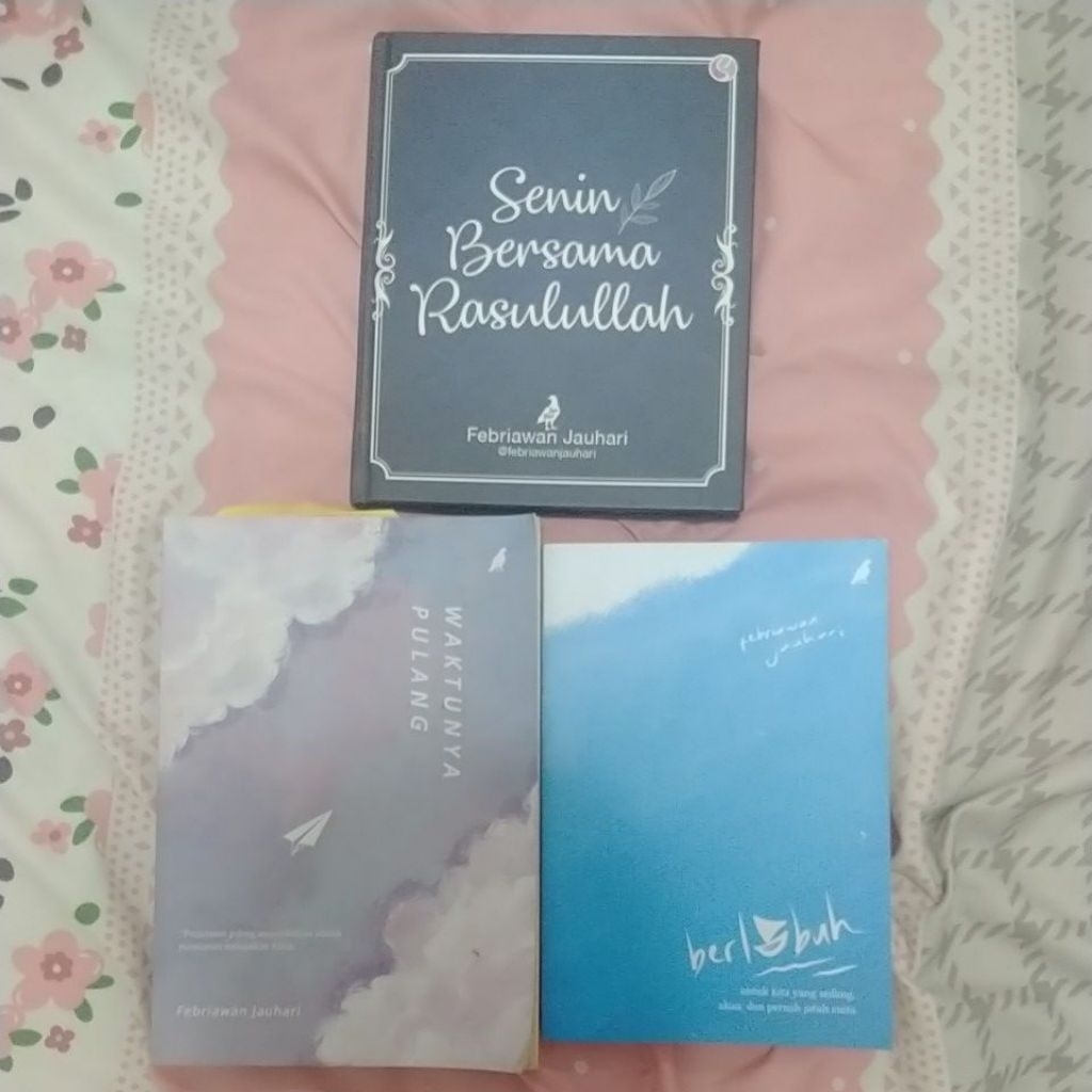 (Preloved) Senin bersama Rasulullah, Berlabuh, Waktunya pulang by Febriawan Jauhari