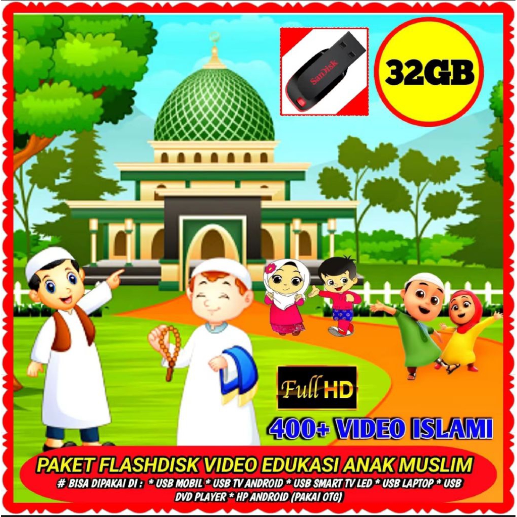 FLASHDISK ORIGINAL 32 GB ISI VIDEO EDUKASI ANAK MUSLIM-FLASHDISK ISI FILM KARTUN ANAK-FLASHDISK EDUK