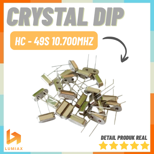 Crystal Dip 49S 10.700Mhz 10,700Mhz 10.700 Mhz 10,700 Mhz