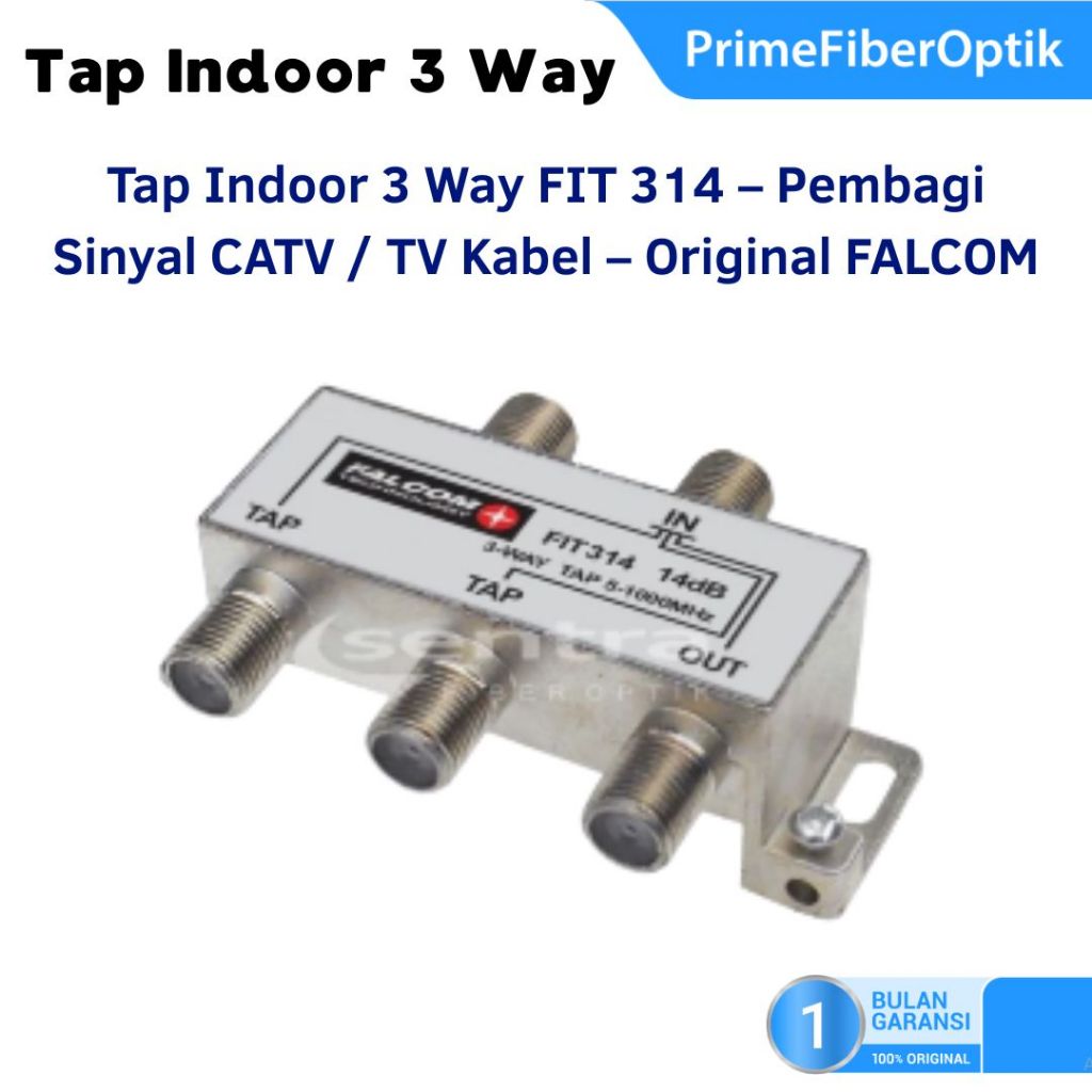 FALCOM TAP Indoor 3 Way FIT 314 – Pembagi Sinyal TV Kabel CATV