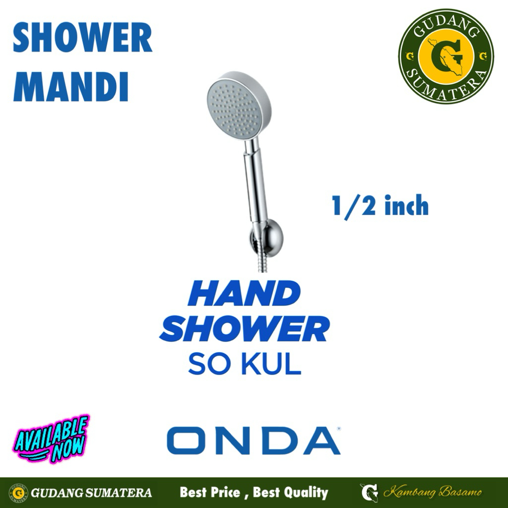 Shower Mandi Onda / Shower SO KUL Onda / Shower MANDI SOKUL ONDA