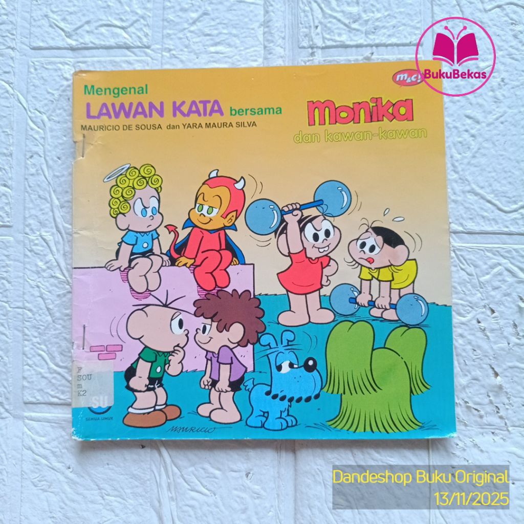 (ex-perpus) Monika Mengenal Lawan Kata - Buku Cerita Anak Bekas