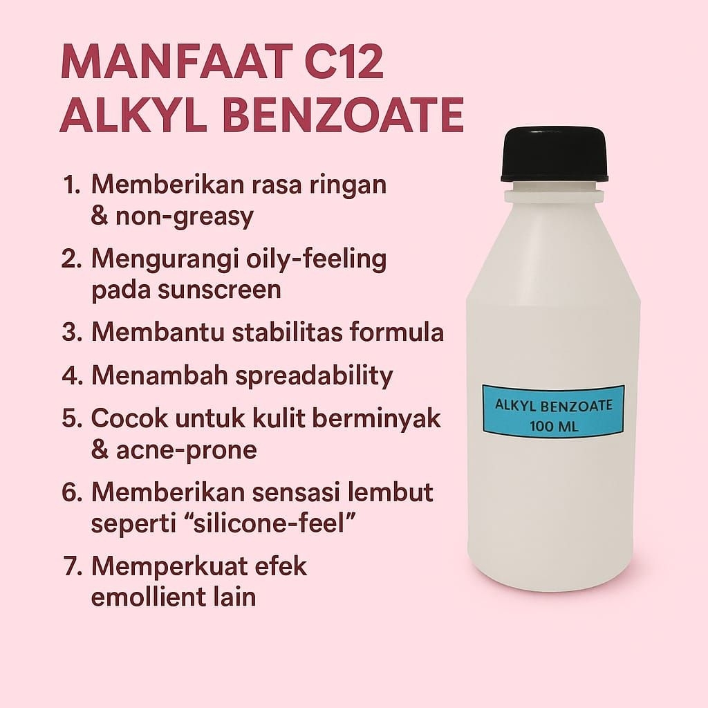 C12-15 Alkyl Benzoate – Emollient Ringan & Multifungsi untuk Skincare & Kosmetik 100 ml