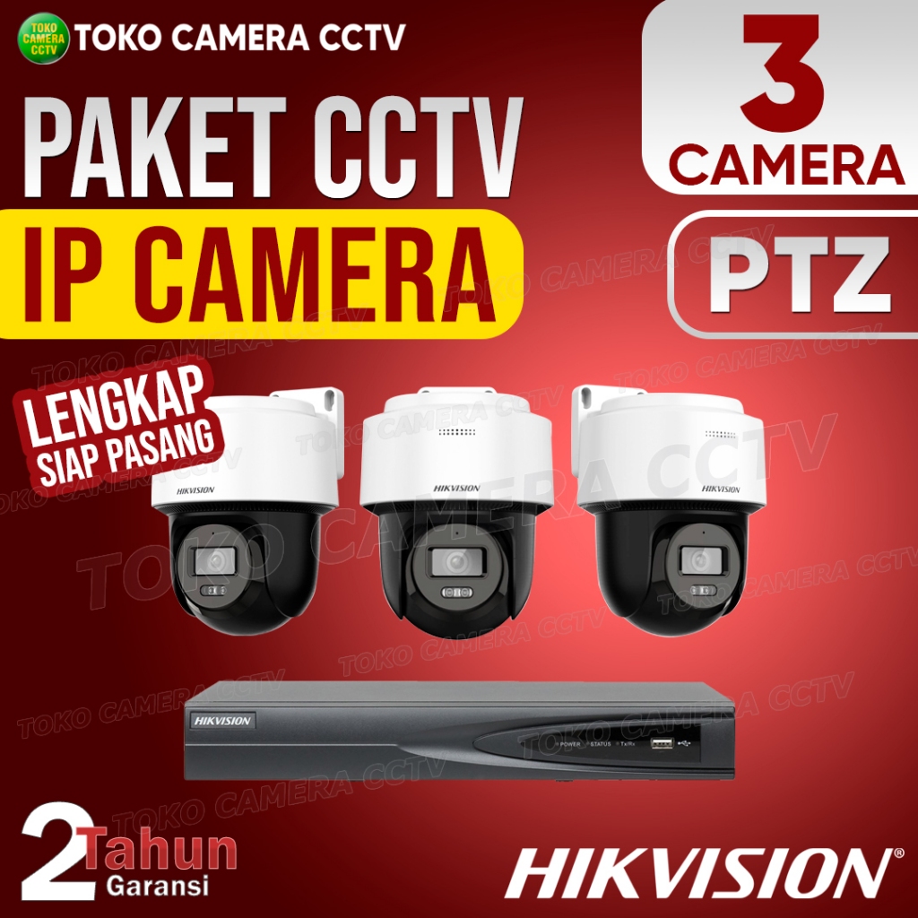 PAKET CCTV IP CAMERA PTZ HIKVISION 2MP 4MP 4 CHANNEL 3 KAMERA