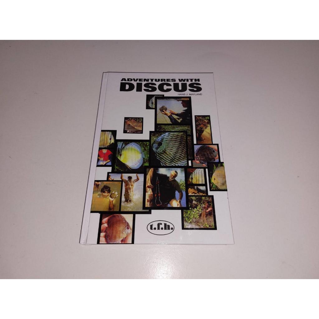 Buku Ikan Hias Air Tawar "DISCUS : ADVENTURES WITH DISCUS"