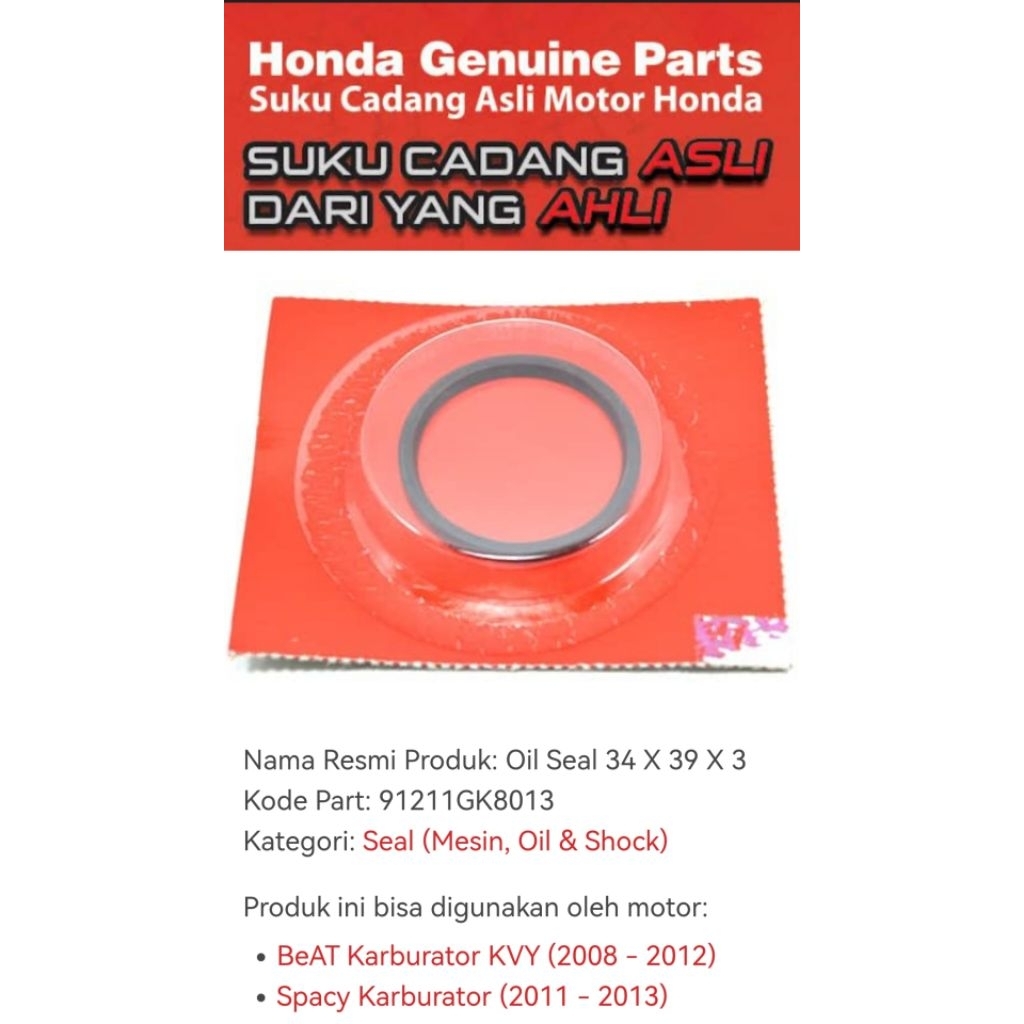 91211GK8013 Seal Puly Belakang 34X39X3 Honda BeAT Karbu