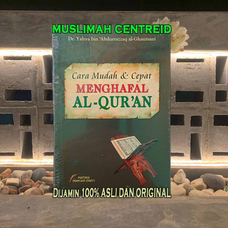 Cara Mudah dan Cepat Menghafal Al Quran Cara Mudah & Cepat Menghafal Al-Qur'an SOFTCOVER
