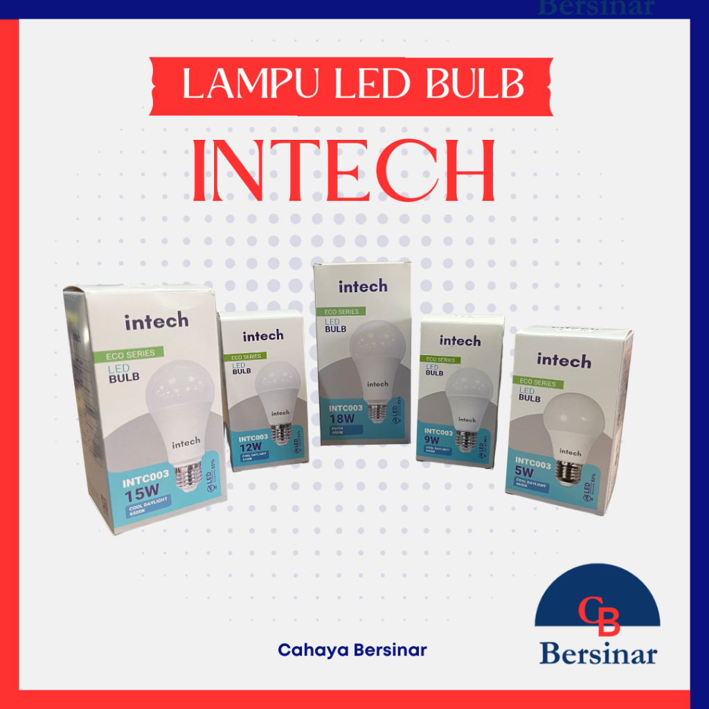 LAMPU LED BULB PUTIH INTECH 5 W - 18W