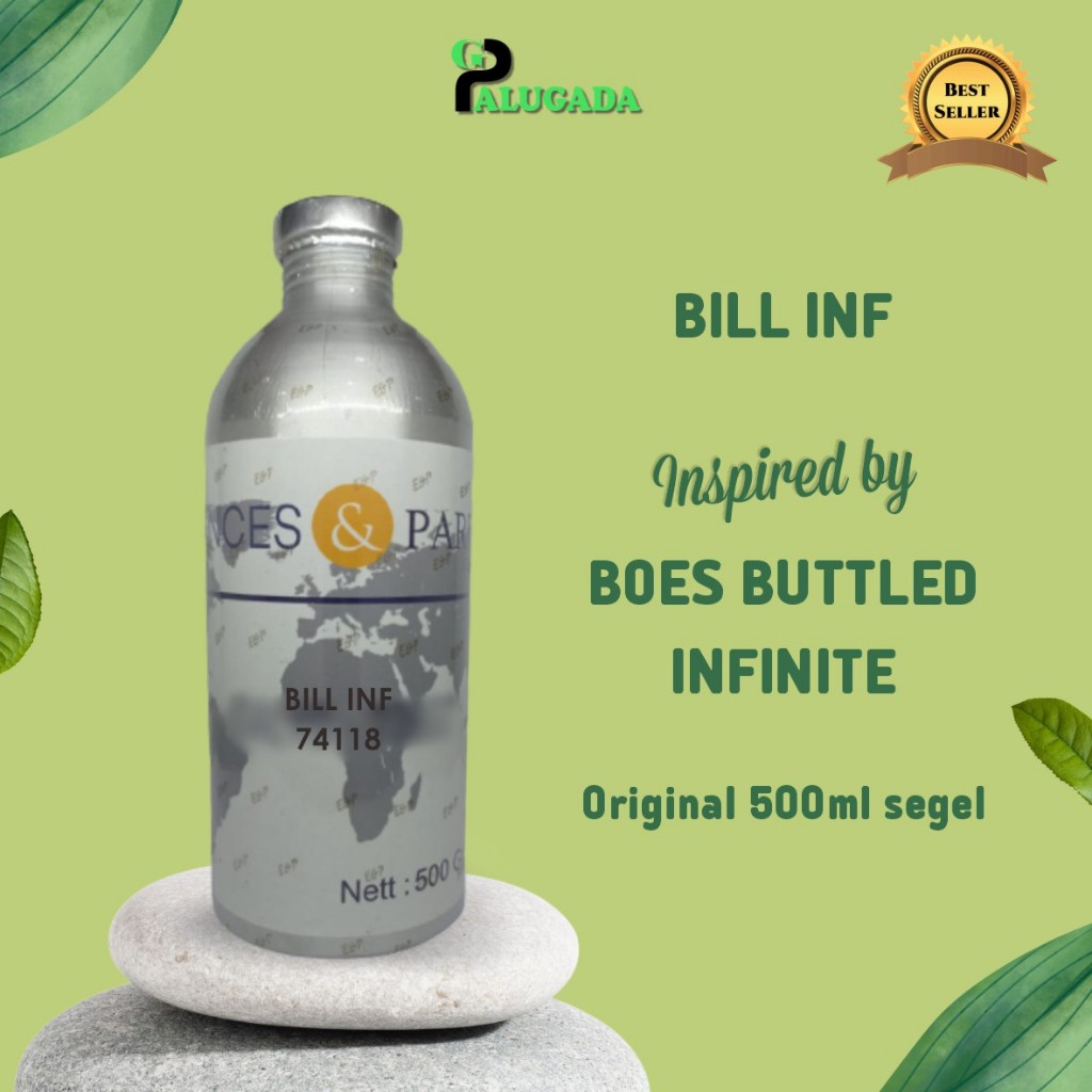 Bibit parfum Murni BILL INF | BOSS BOTTLED INFINITE | ESSENCES 500ML SEGEL | UNISEX