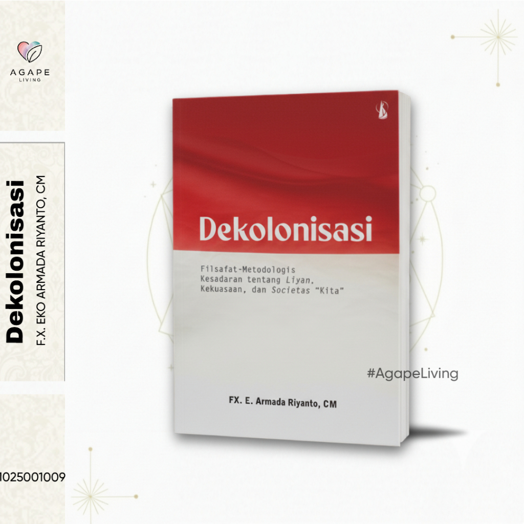 Dekolonisasi : Fx. Eko Armada Riyanto, CM
