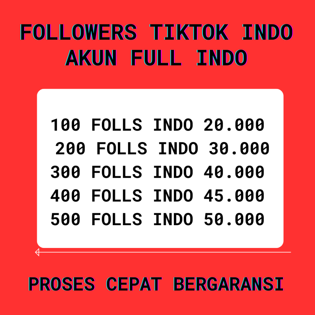 FOLLOWERS TIKTOK INDO