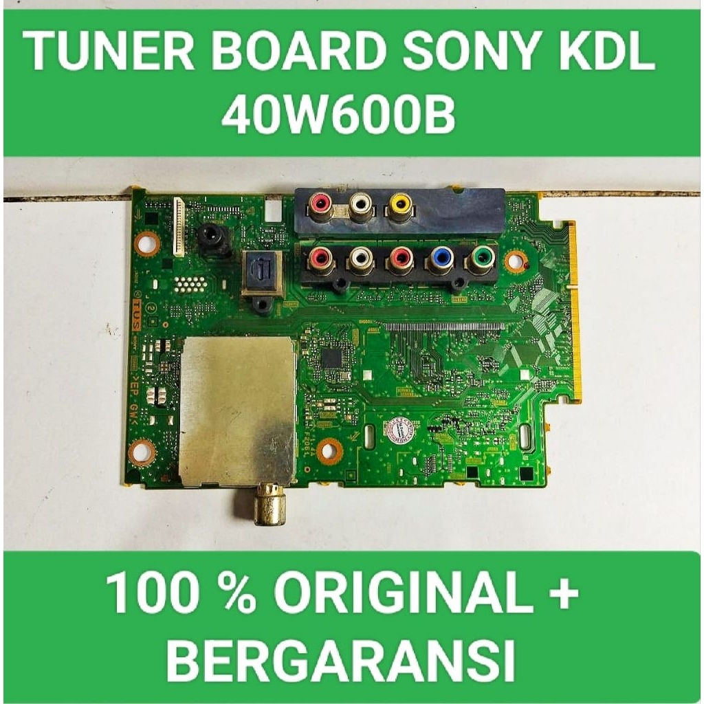 Tuner Board Sony kDL 40W600B Mb Sony KDL40W600B Mainboard Sony KDL 40W600B Mesin Sony KDL40W600B Mod