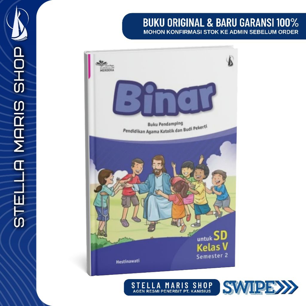 BINAR SD Kelas 5 Semester 2 - Buku Pendamping Pendidikan Agama Katolik Budi Pekerti Buku Kanisius