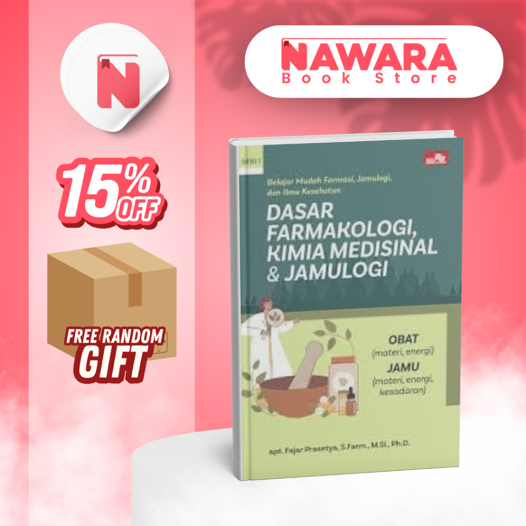 Buku Kesehatan Seri 1 Belajar Mudah Farmasi, Jamulogi, dan Ilmu Kesehatan Dasar Farmakologi