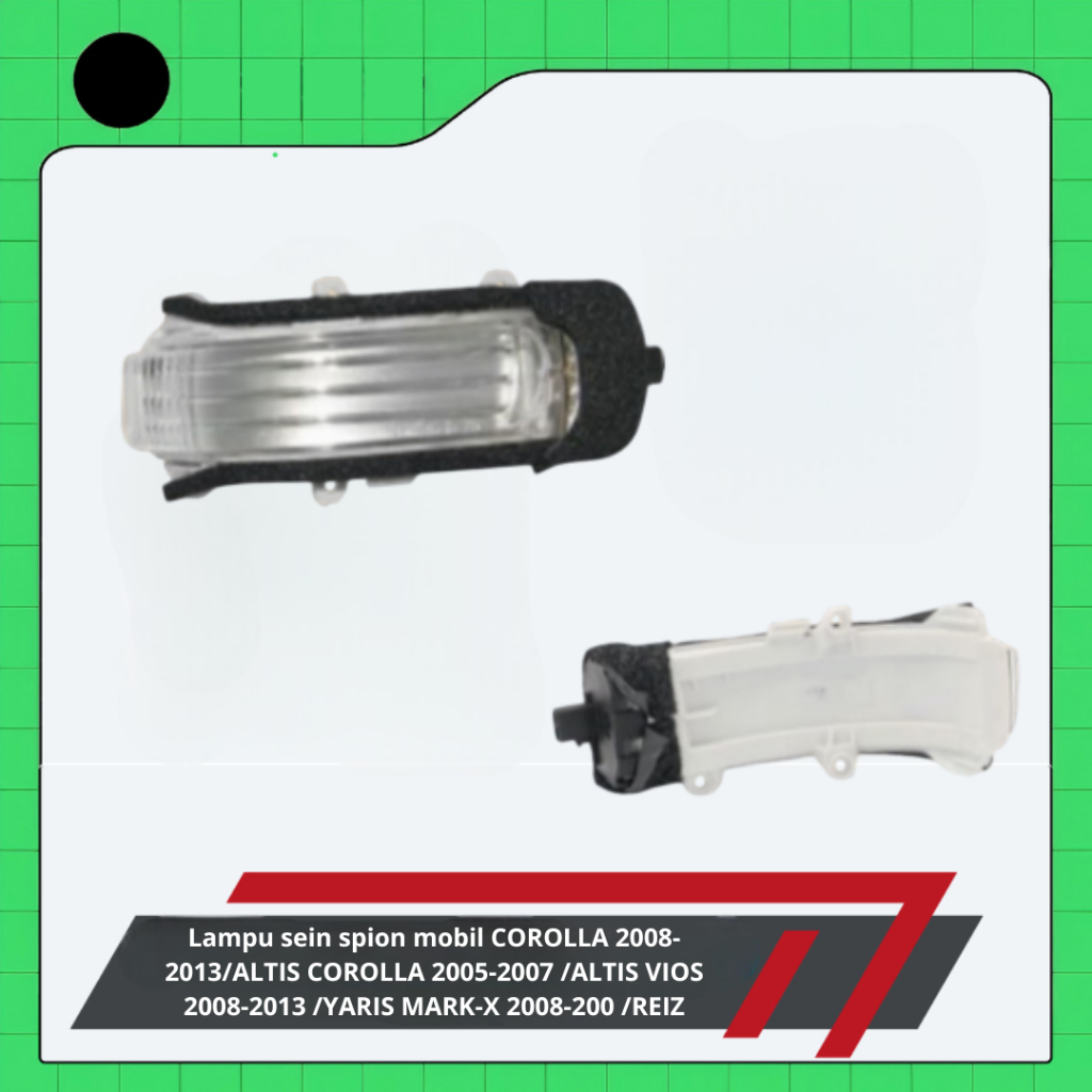 Lampu sein spion mobil COROLLA 2008-2013/ALTIS COROLLA 2005-2007 /ALTIS VIOS 2008-2013 /YARIS MARK-X