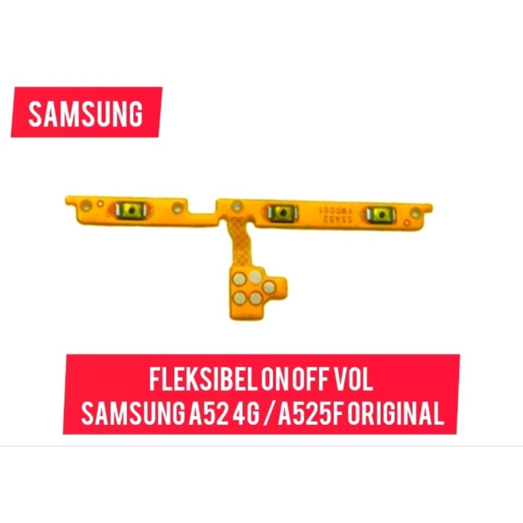 FLEKSIBEL ON OFF VOLUME SAMSUNG A52 4G/ A525F ORIGINAL
