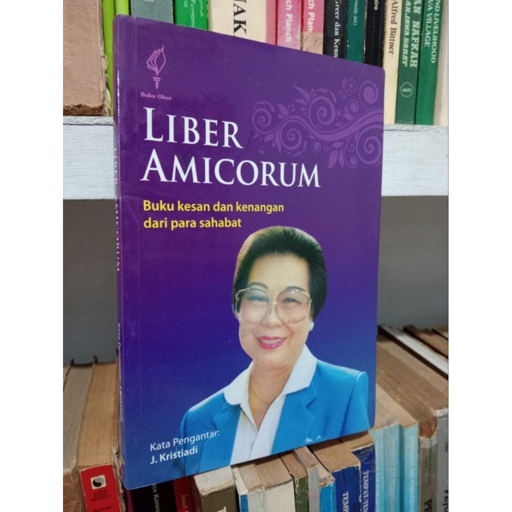 LIBER AMICORUM : BUKU KESAN DAN KENANGAN DARI PARA SAHABAT