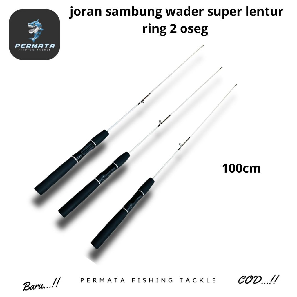JORAN WADER SAMBUNG SUPER LENTUR RING 2 OSEG 100CM