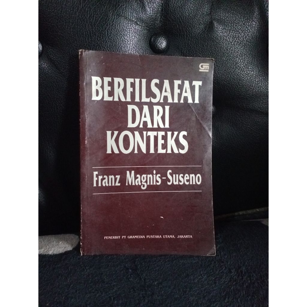 Berfilsafat dari Konteks - Franz Magnis Suseno