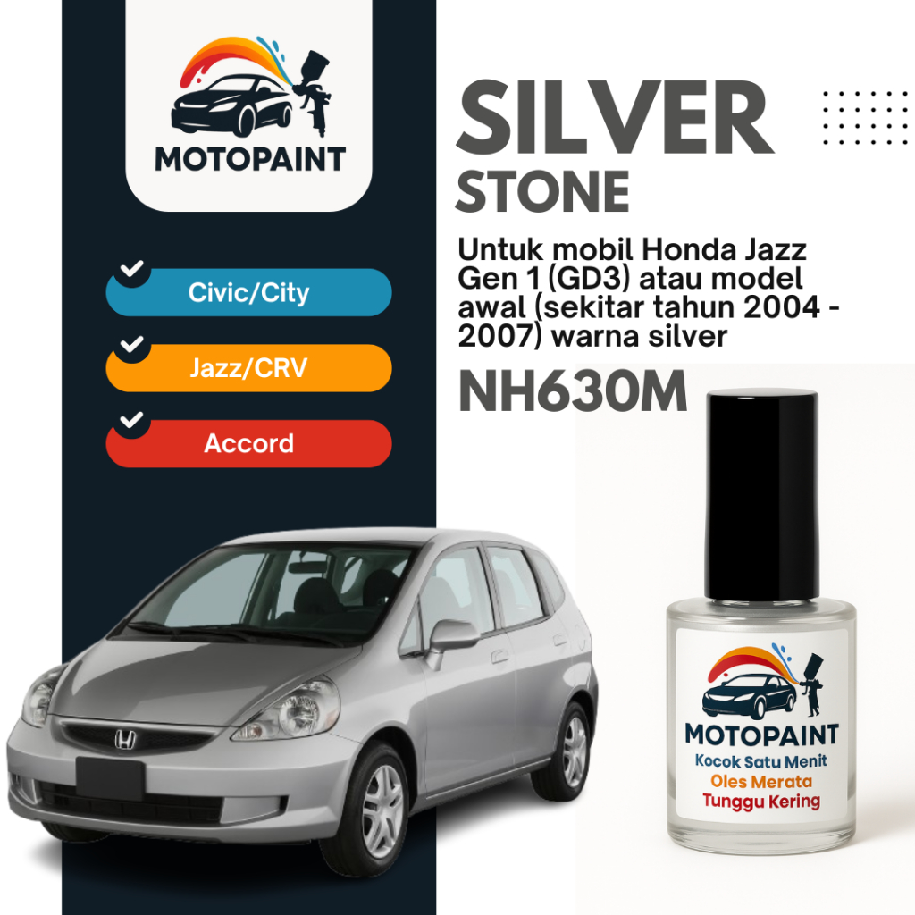 Motopaint Silver Stone Metallic NH630M Cat Oles Penghilang Baret Mobil Honda Jazz Warna Silver Metal