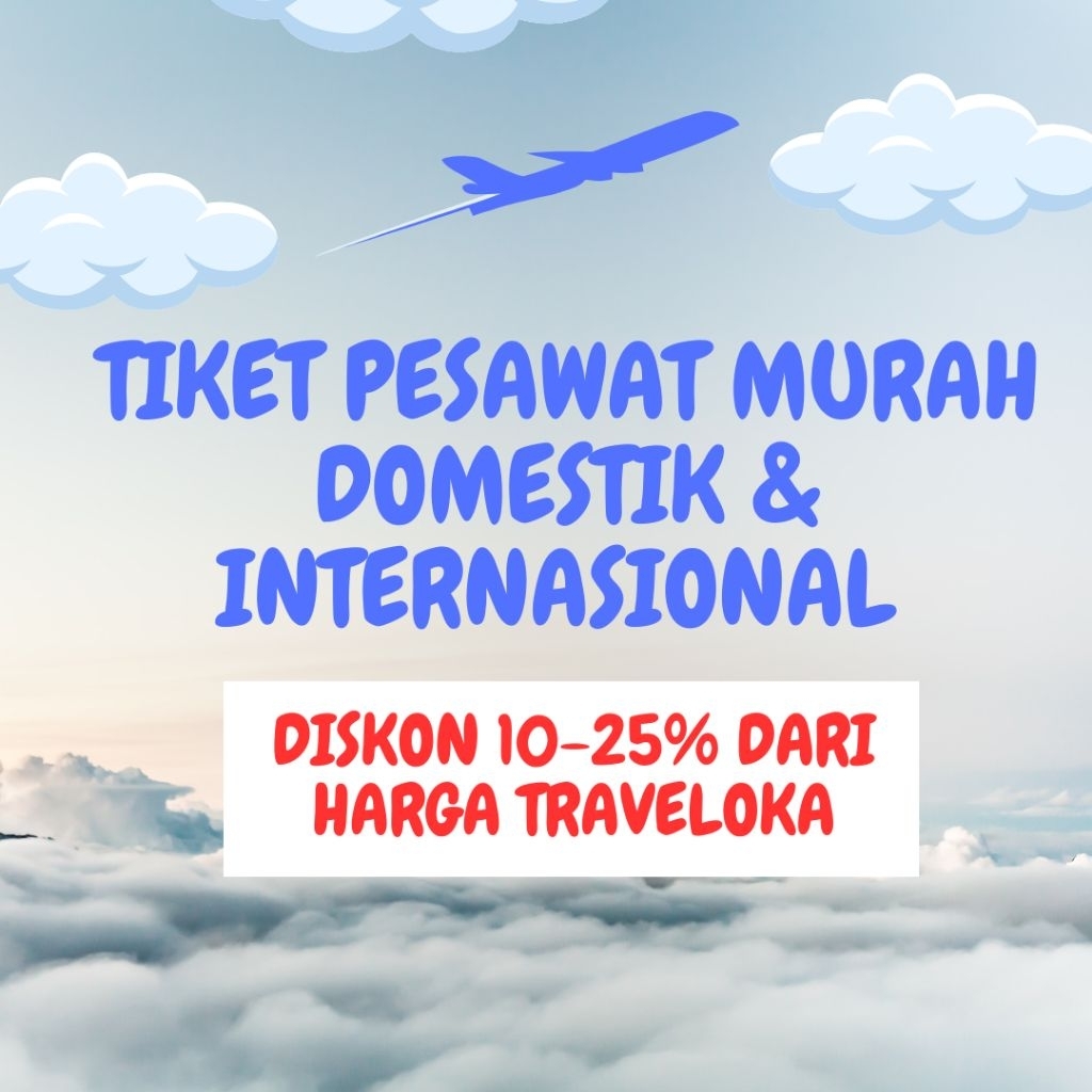 Tiket  pesawat murah domestik & Internasional