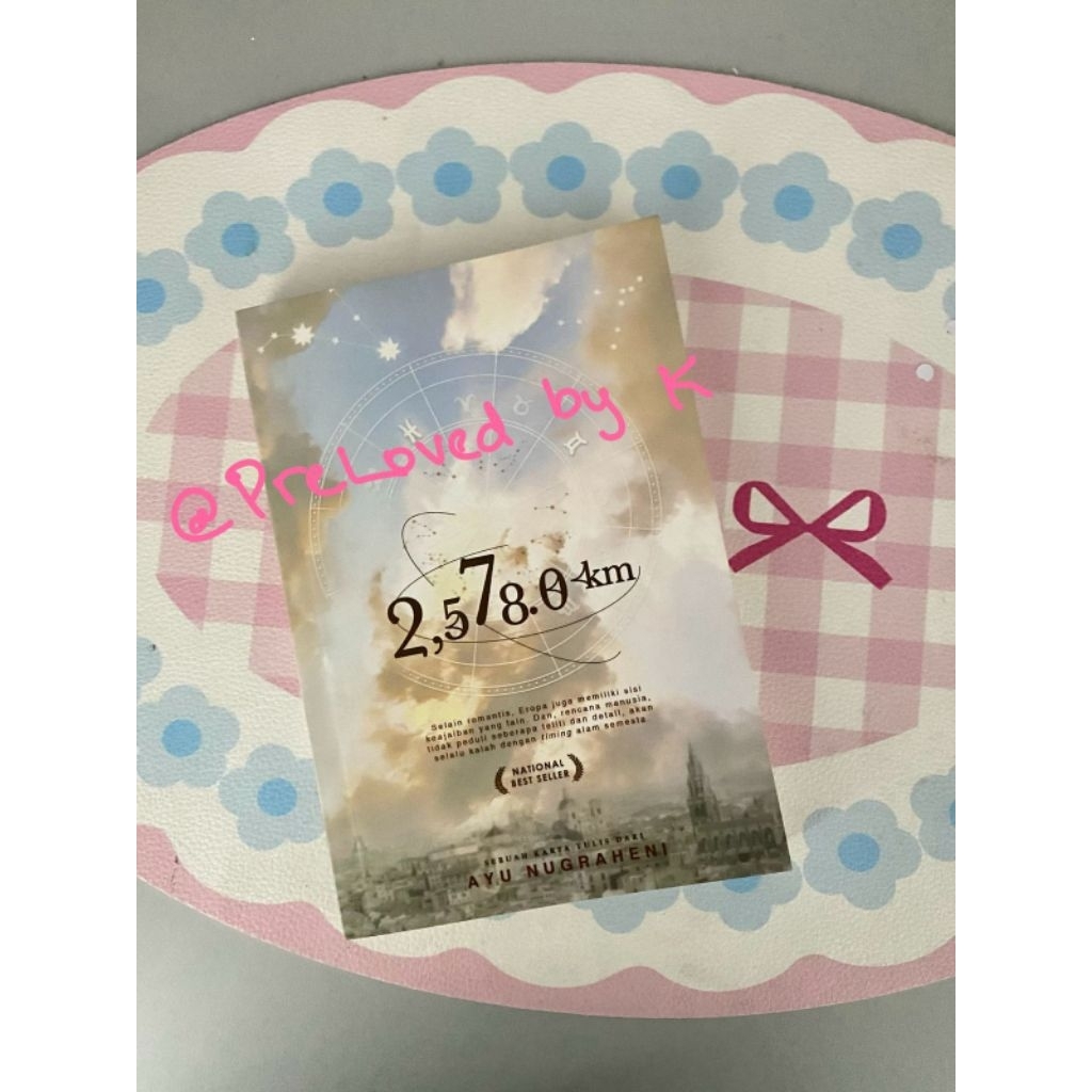 PRELOVED NOVEL 2,578.0 KM by AYU NUGRAHENI