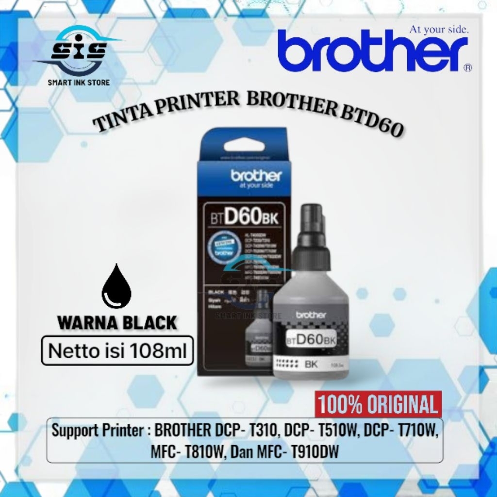 Tinta Brother BTD60 BK Original Ink For Printer DCP-T310, DCP-T510W, DCP-T710W, MFC-T810W, DCP-T220,