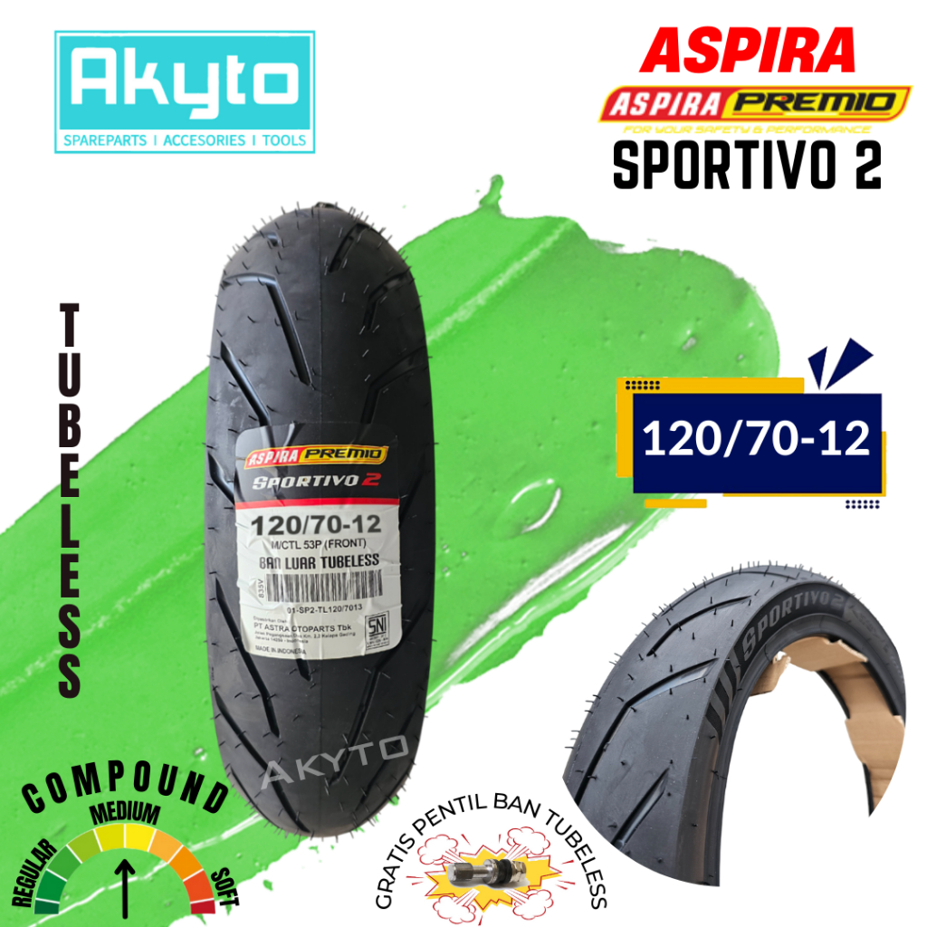 [120/70-12] ASPIRA PREMIO SPORTIVO 2 RING 12 TUBELESS + PENTIL R12 BAN MOTOR MEDIUM COMPOUND SPRTV2