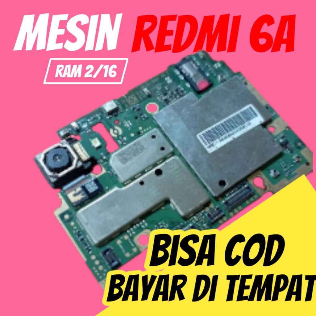 MESIN XIAOMI REDMI 6A NORMAL