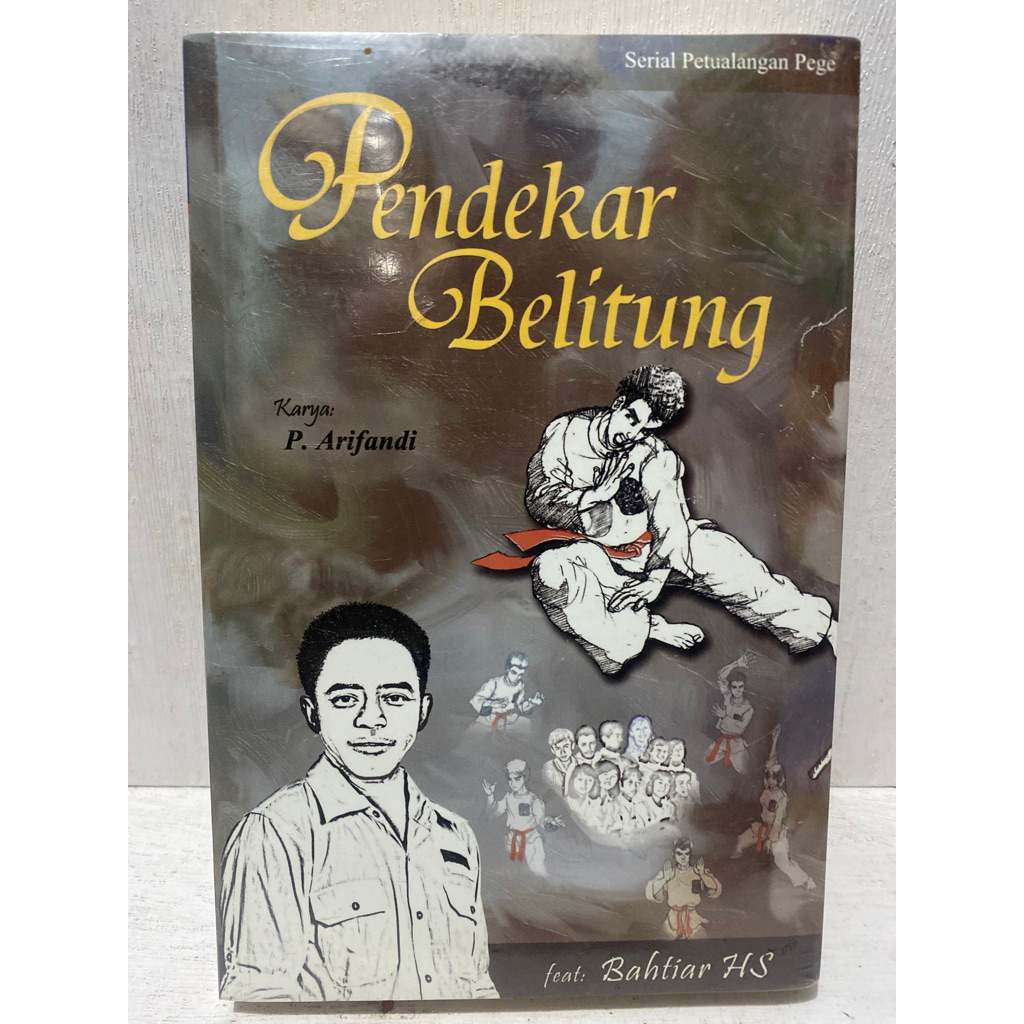 Buku Original PENDEKAR BELITUNG - BAHTIAR HS/P.ARIFANDI