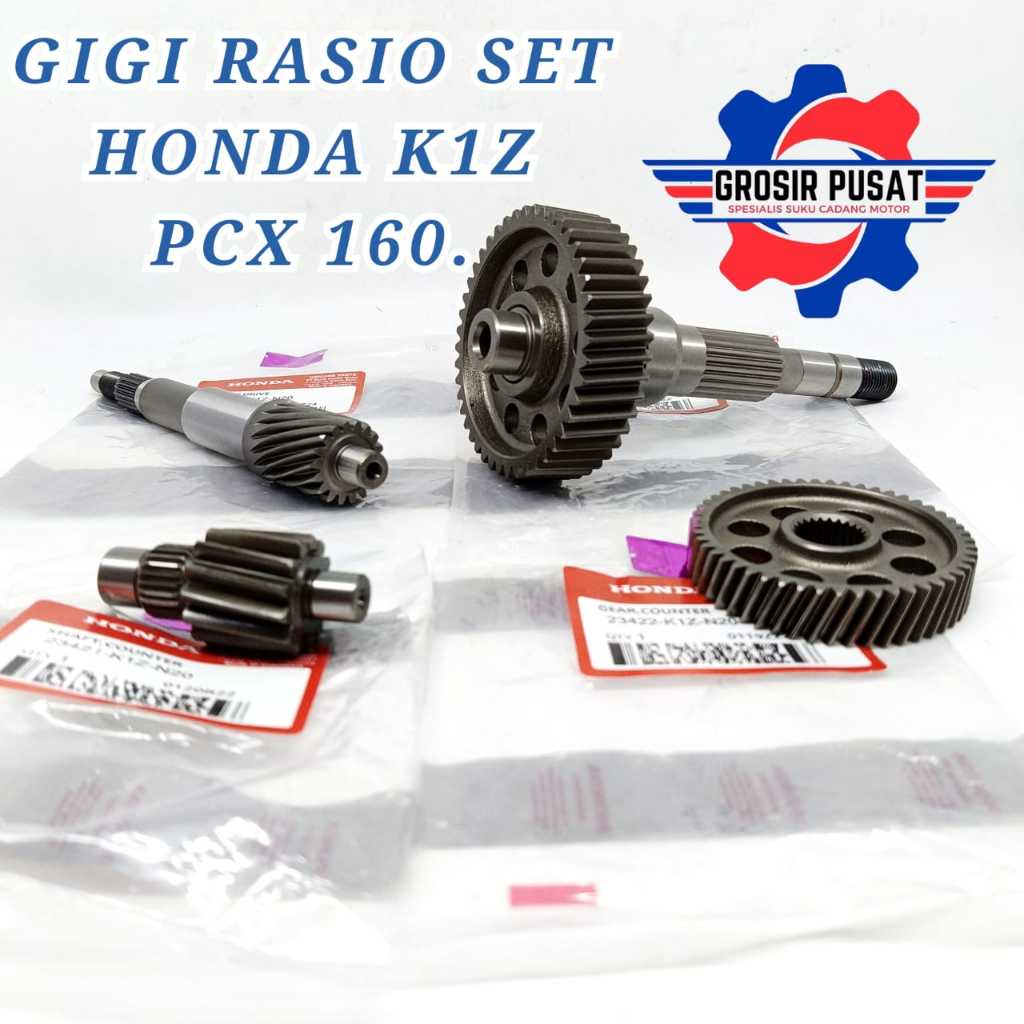 GIGI RASIO SET HONDA K1Z PCX 160 GEAR RASIO ORI PCX 160 GER GIR RASIO HONDA PCX 150 GER RASIO PCX