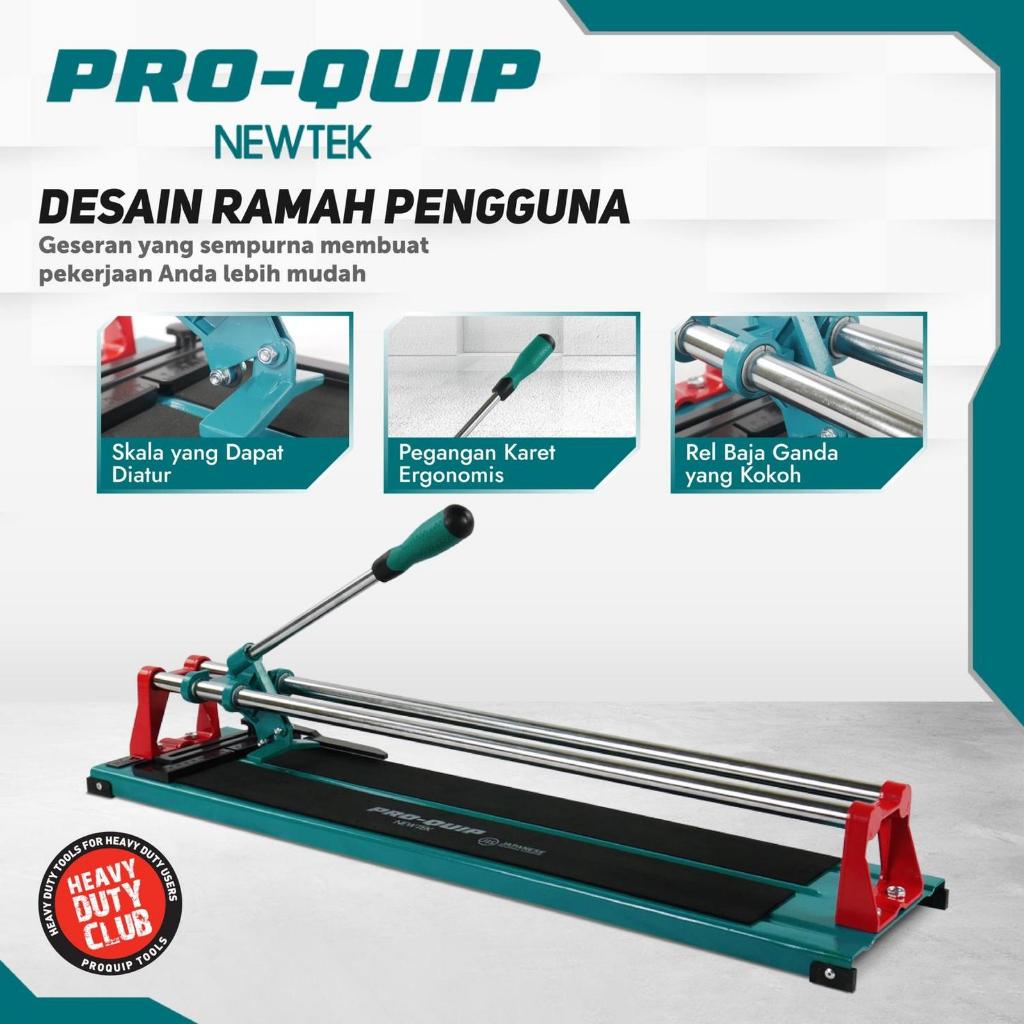Meja Pemotong Keramik Manual/Tile Cutter Machine PRO-QUIP NEWTEK