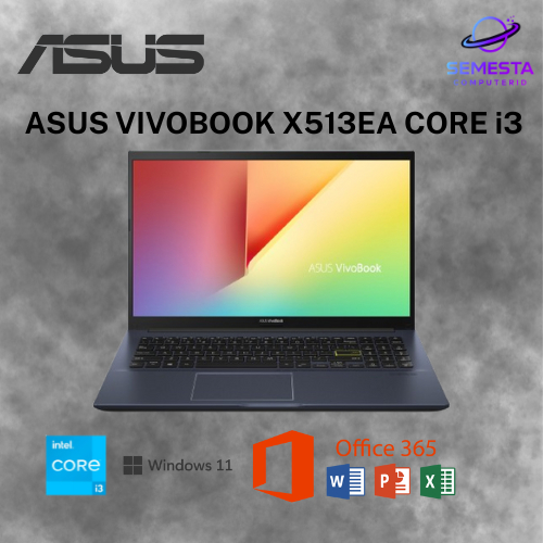 ASUS VIVOBOOK X513EA CORE i3 GEN 11 | RAM 8GB | SSD 256GB | 15INCH LIKE NEW