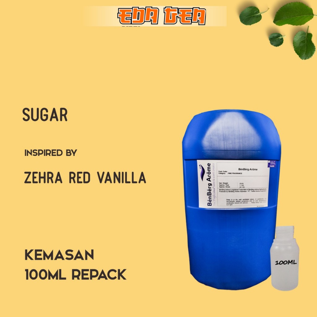 Bibit parfum murni SUGAR / ZEHRA RED VANILLA BENBERG 100ml