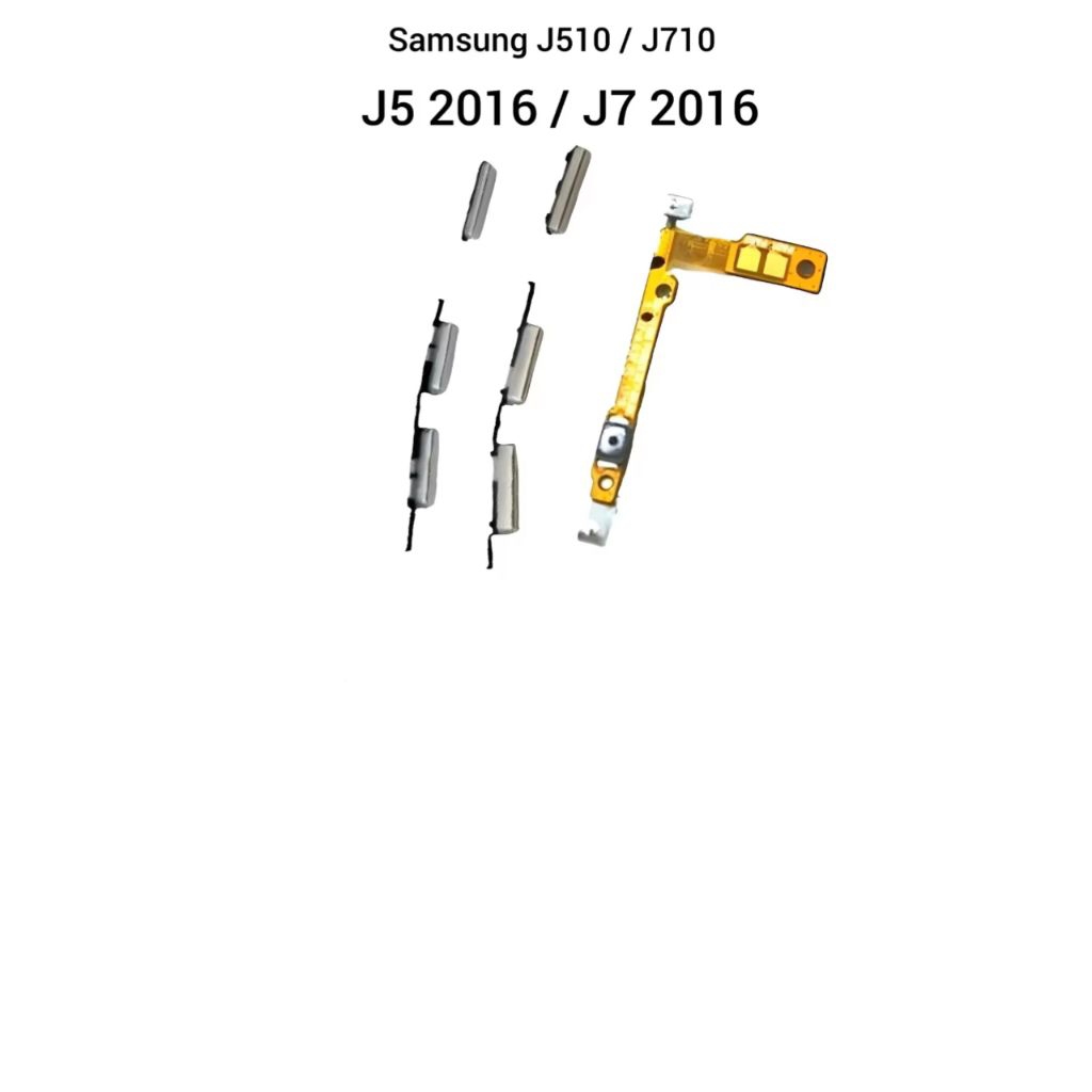 Tombol Flexible Samsung J5 2016 / J7 2016 – Power Volume Flex Original