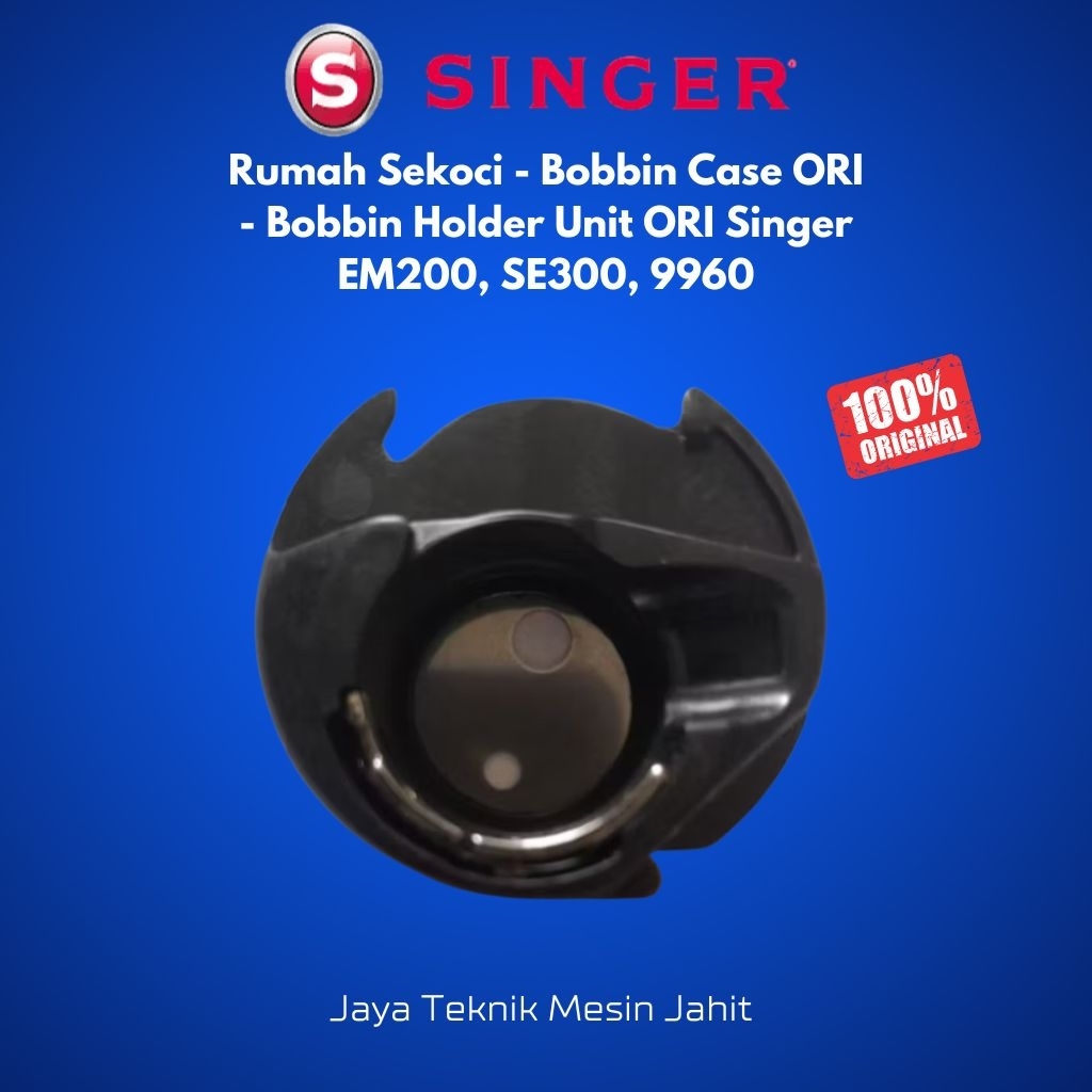 E39 Mesin Bordir Singer - Rumah Sekoci - Bobbin Case ORI - Bobbin Holder Unit ORI Singer EM200, SE30