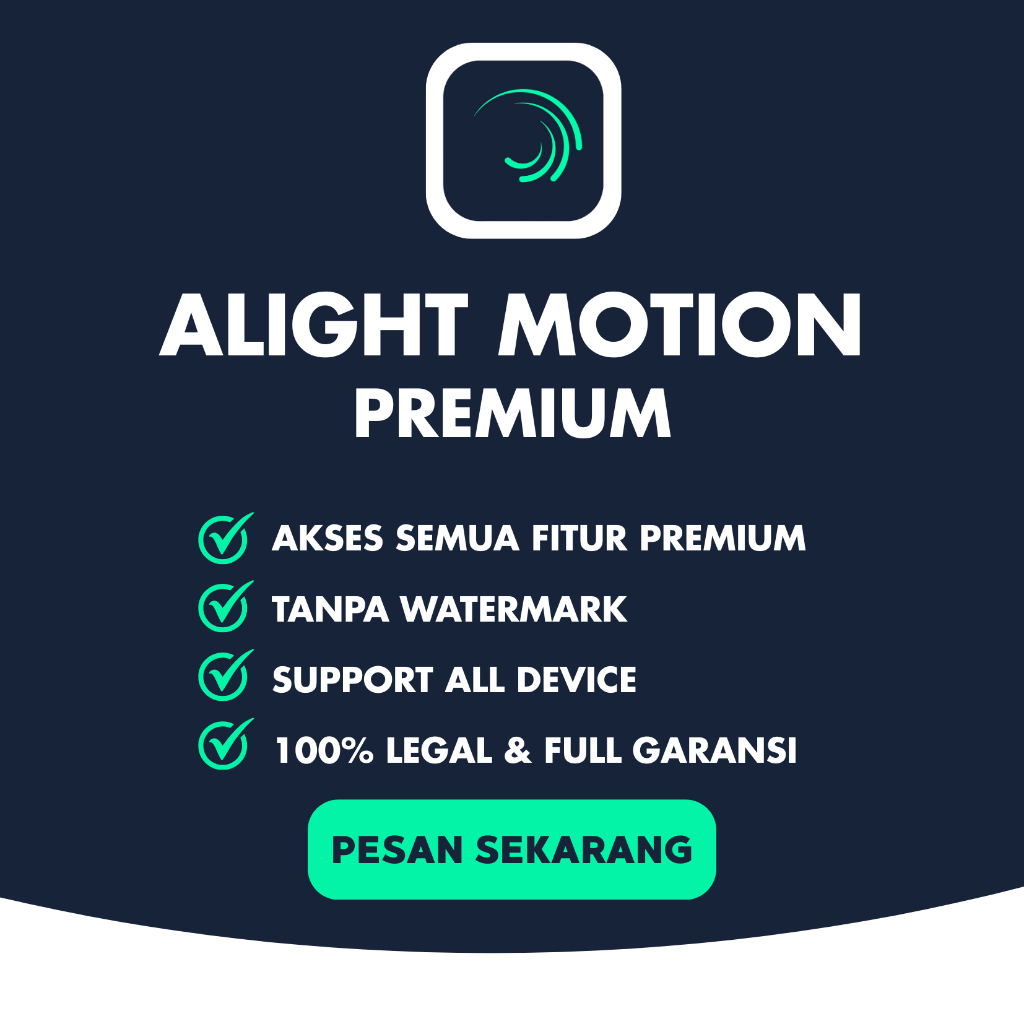 ALIGHT MOTION PREMIUM PRIVATE FULL GARANSI ALL DEVICE TINGGAL PAKAI